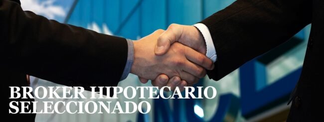 Broker hipotecario que selecciona hipotecas Baratas